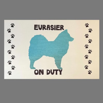 EVN-winkeltje: aluminium plaat met "Eurasier on Duty"